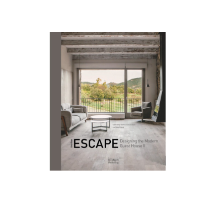 Another Escape: Designing The Modern Guest House II